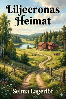 liljecronas heimat (ebook)-selma lagerlof-9786726021413