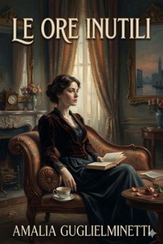 le ore inutili: novelle (ebook)-9786726022113