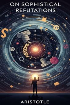 on sophistical refutations (ebook)-9786726550913