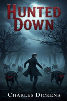 hunted down (ebook)-charles dickens-9786726553013