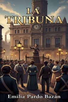 la tribuna (ebook)-emilia pardo bazan-9786726564613