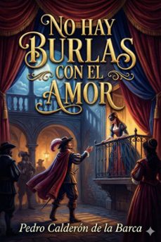 no hay burlas con el amor (ebook)-pedro calderon de la barca-9786726565313