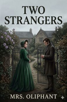 two strangers (ebook)-mrs. oliphant-9786726584413