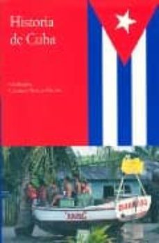 historia de las antillas: historia de cuba-9788400087913