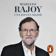 una españa mejor (audiolibro)-mariano rajoy-9788401024313