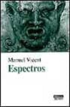 espectros-manuel vicent-9788403092013