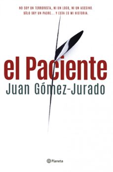 El Paciente de Juan Gómez-Jurado: Thriller de Ética Médica