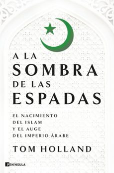 a la sombra de las espadas (ebook)-tom holland-9788408124313
