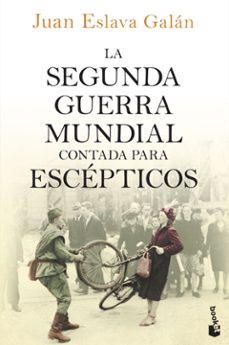 la segunda guerra mundial contada para escepticos-9788408150213