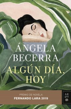 algún día, hoy (ebook)-angela becerra-9788408179313