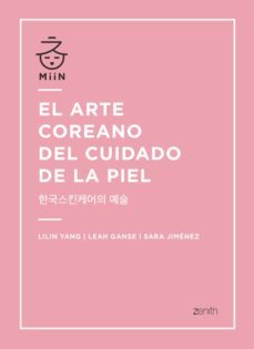 el arte coreano del cuidado de la piel (ebook)-lilin yang-leah ganse-sara jimenez-9788408200413