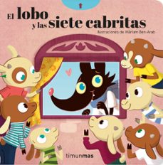 el lobo y las siete cabritas :cuentos clasicos con mecanismos-9788408209713