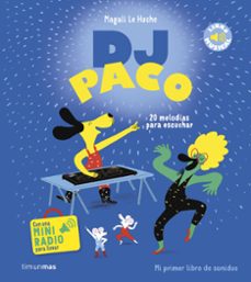 dj paco. libro musical-magali le huche-9788408294313