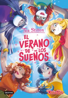 el verano de los sueños-tea stilton-9788408317913