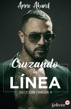 cruzando la linea (seccion omega 4) (ebook)-9788410012813