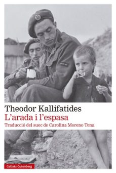 l'arada i l'espasa-theodor kallifatides-9788410107113