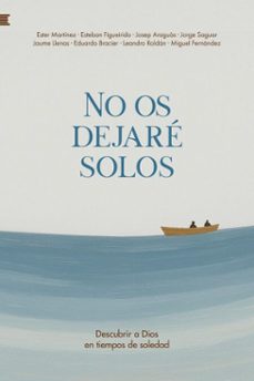 no os dejare solos (ebook)-eduardo bracier-esteban figueirido-ester martínez-9788410166813