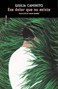 ese dolor que no existe-giulia caminito-9788410249813