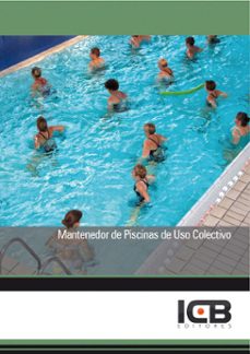 mantenedor de piscinas de uso colectivo (ebook)-9788410261013