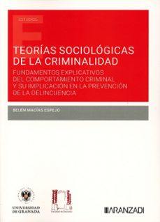 teorias sociologicas de la criminalidad-belen macias espejo-9788410295513