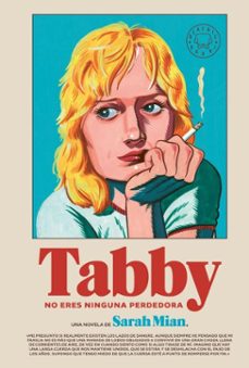 tabby, no eres ninguna perdedora-sarah mian-9788410323513