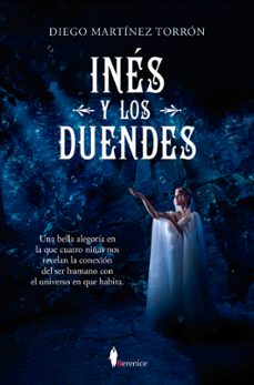 ines y los duendes-diego martinez torron-9788410522213