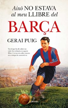aixo no estava al meu llibre del barça-9788410525313