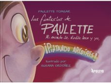 las fantasias de paulette:-paula tomico garcia-9788410604513