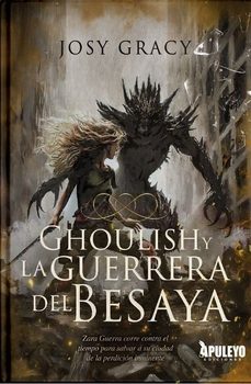 ghoulish y la guerrera del besaya-josy gracy-9788410606913