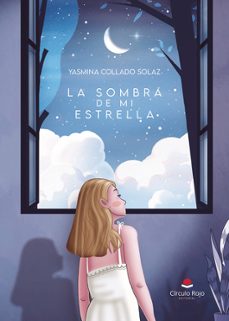 la sombra de mi estrella-yasmina collado solaz-9788410735613