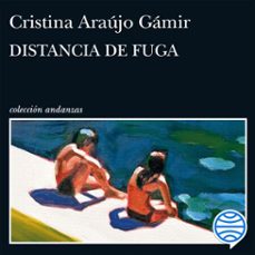 distancia de fuga (audiolibro)-cristina araujo gamir-9788411077613