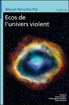 ecos de l univers violent-manel perucho pla-9788411187213