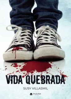 vida quebrada-susy villasmil-9788411556613
