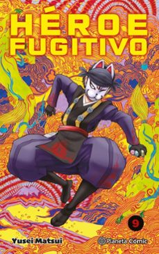 heroe fugitivo nº 09 (ebook)-yusei matsui-9788411617413