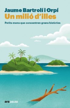 un milio d'illes (ebook)-bartolí orpí jaume-9788411731713