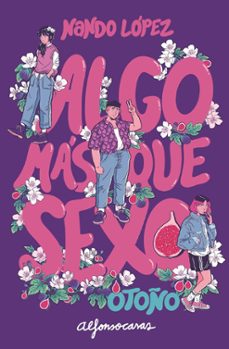 algo mas que sexo: otoño-nando lopez-9788411823913