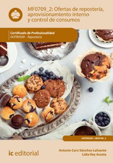 ofertas de reposteria, aprovisionamiento interno y control de consumos. hotr0509 (ebook)-antonio caro sanchez lafuente-9788411847520