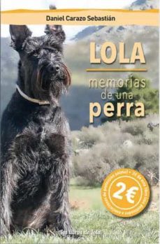 lola. memorias de una perra-daniel carazo sebastian-9788412122213