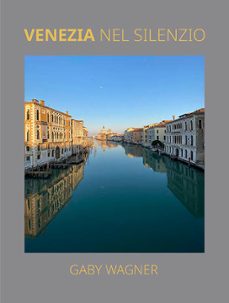 venezia nel silenzio-gaby wagner-9788412155013