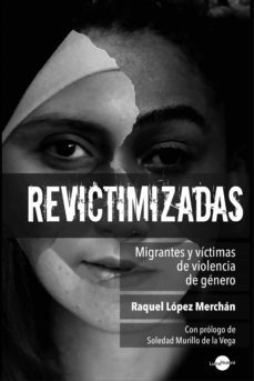 revictimizadas (ebook)-raquel lopez merchan-9788412163513