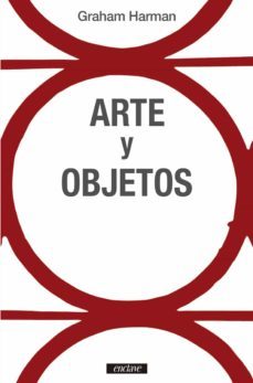 arte y objetos-graham harman-9788412218213