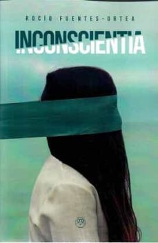 inconscientia-rocio fuentes ortea-9788412262513