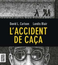 l accident de caça-charles l. carlson-landis blair-9788412426113