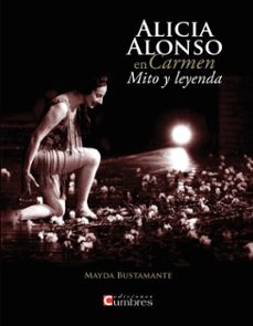 alicia alonso en carmen: (ebook)-mayda bustamante-9788412501513