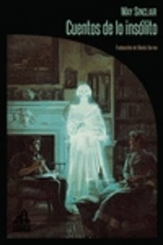 cuentos de lo insólito-may sinclair-9788412564013