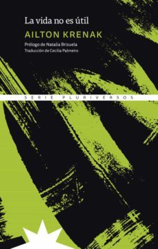 la vida no es util-ailton krenak-9788412664713
