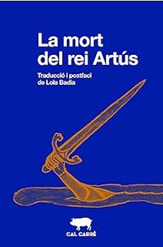 la mort del rei artus-9788412725513