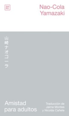 amistad para adultos-nao cola yamazaki-9788412764413