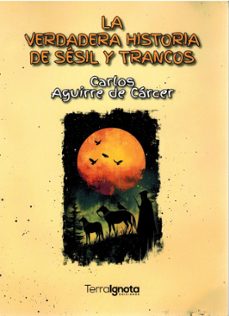 la verdadera historia de sesil y trancos-carlos aguirre de carcer-9788412956313