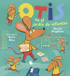 otis va al jardín de infantes-skaiste dirgeniene-9788412981513